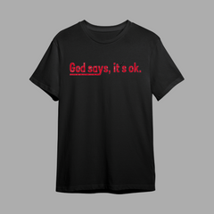 God says, it's ok